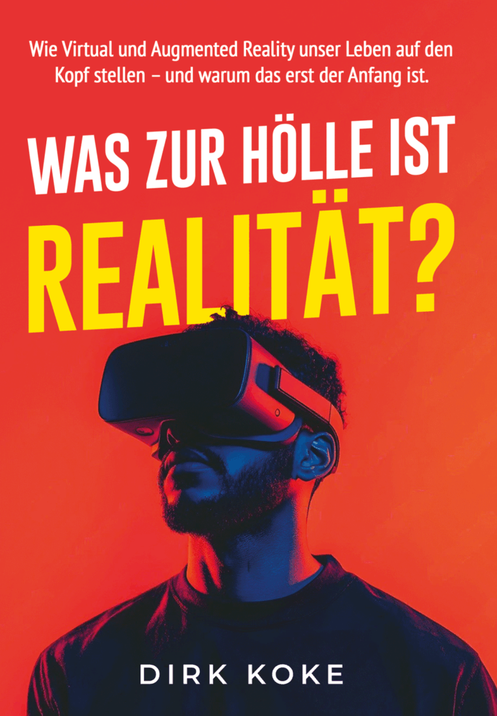 Buchcover-Was zur Hölle ist Realität? von Dirk Koke